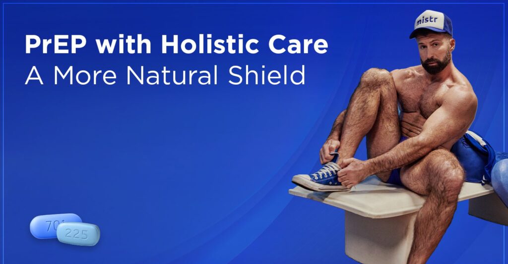 Combining PrEP with Holistic Therapies: Complementary Approaches to HIV Prevention