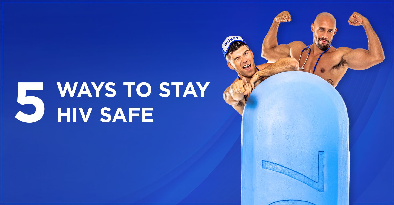 Top 5 Ways To Strengthen Your Hiv Prevention Strategy Mistr