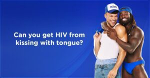 Can You Get HIV from Kissing with Tongue?