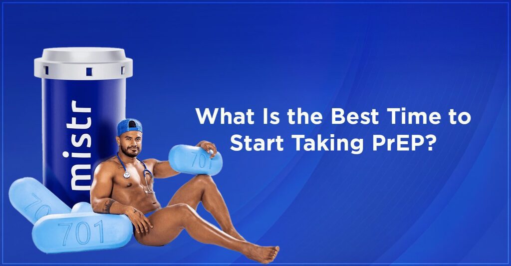 Best Time to Start Taking PrEP