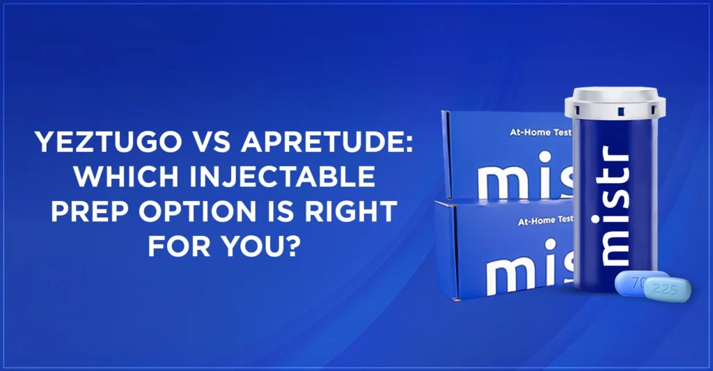 Yeztugo vs Apretude - Which Injectable PrEP Option Is Right for You